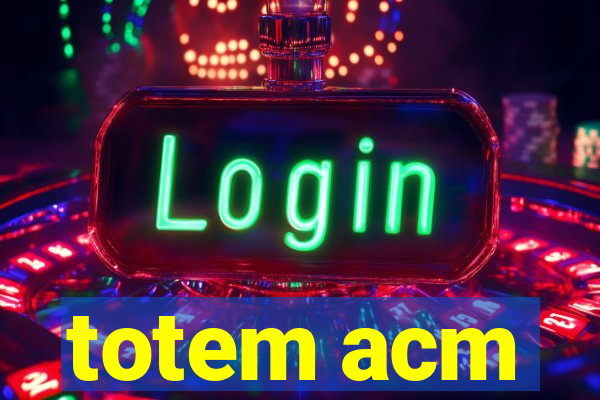 totem acm