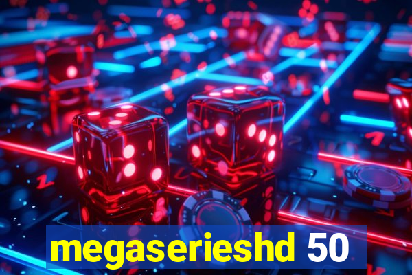 megaserieshd 50