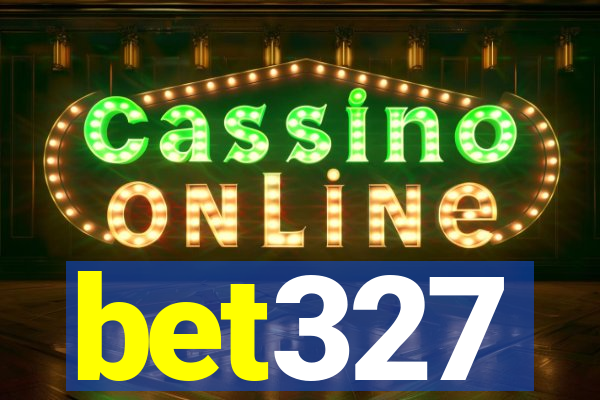 bet327