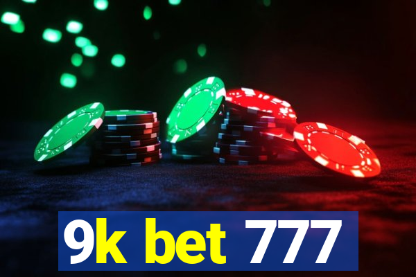 9k bet 777