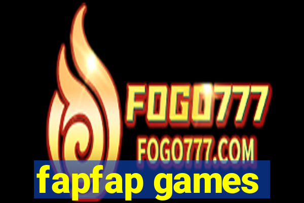 fapfap games