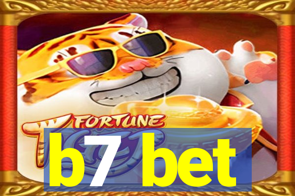 b7 bet