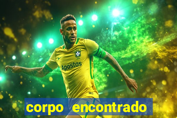 corpo encontrado portal zacarias