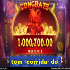 tom corrida do ouro dinheiro infinito