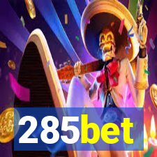 285bet