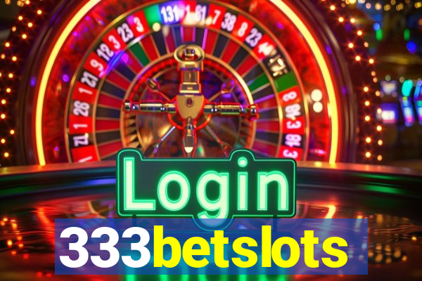 333betslots