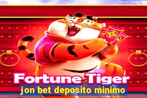 jon bet deposito minimo