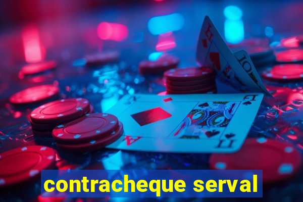 contracheque serval