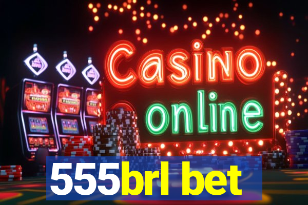 555brl bet