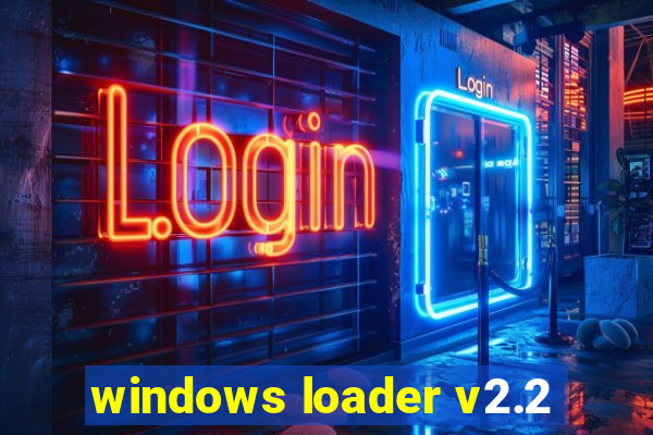 windows loader v2.2