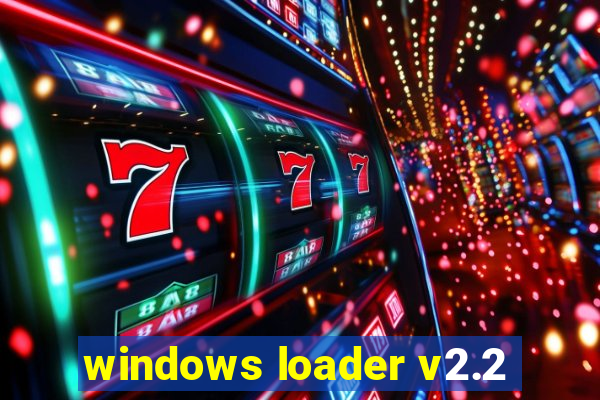 windows loader v2.2