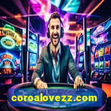 coroalovezz.com