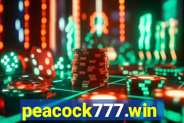 peacock777.win