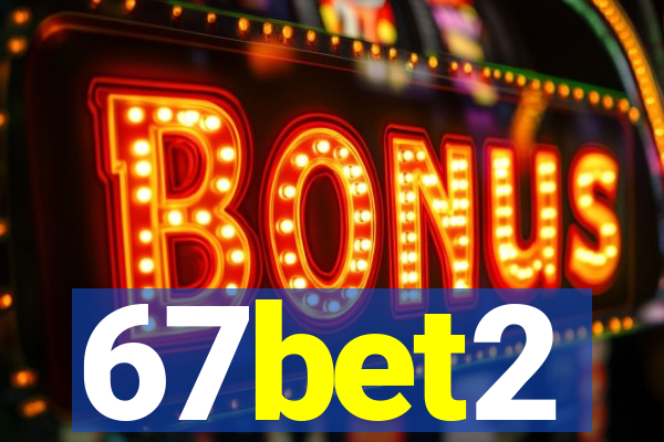 67bet2