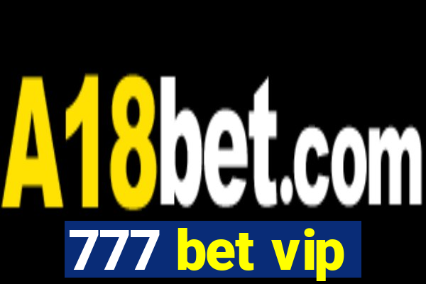 777 bet vip