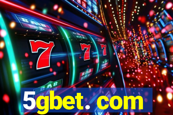 5gbet. com
