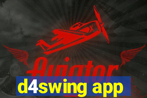 d4swing app