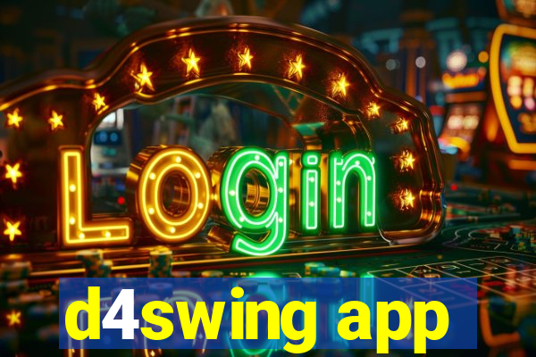 d4swing app