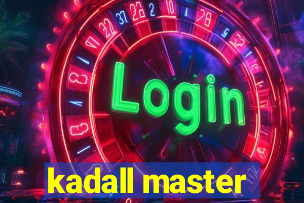 kadall master
