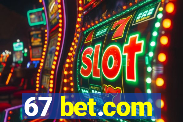 67 bet.com