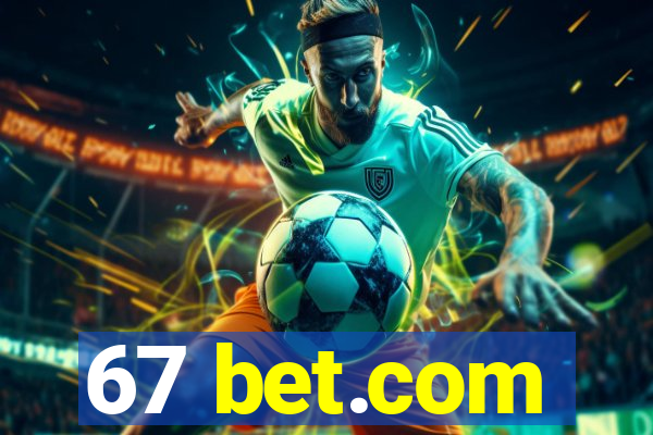 67 bet.com