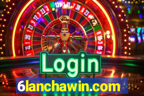 6lanchawin.com