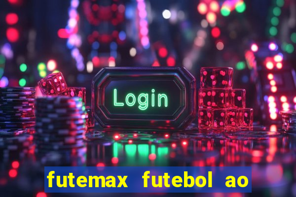 futemax futebol ao vivo hoje barcelona