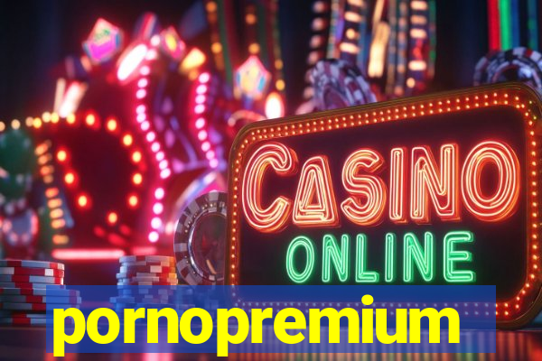 pornopremium