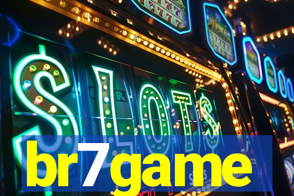 br7game