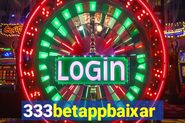 333betappbaixar