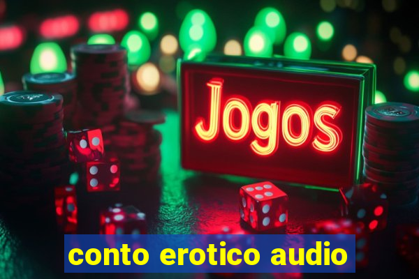 conto erotico audio