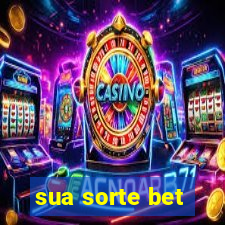 sua sorte bet