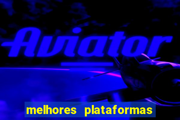melhores plataformas chinesas de jogos