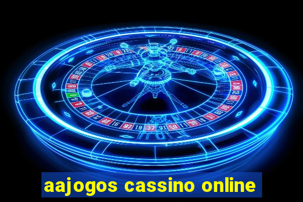 aajogos cassino online