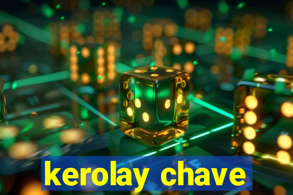 kerolay chave