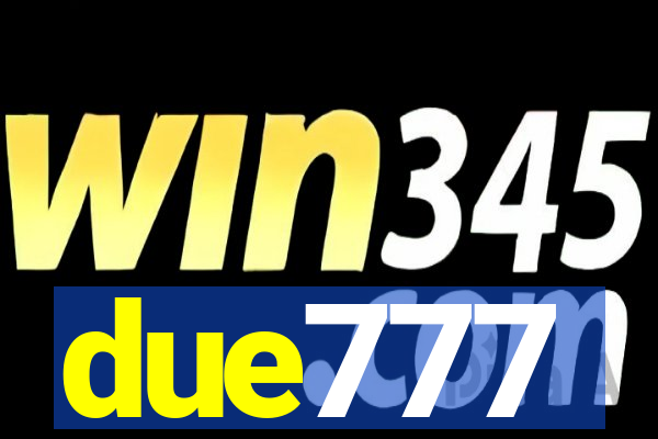 due777