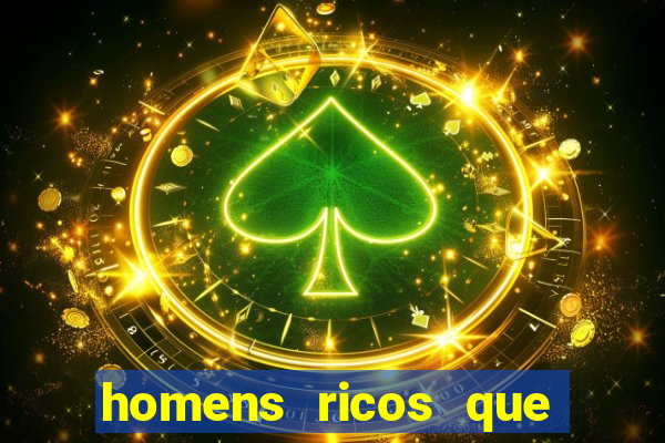 homens ricos que querem bancar whatsapp 2024