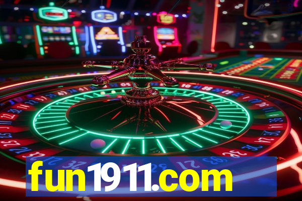 fun1911.com