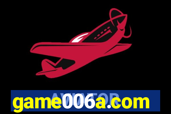 game006a.com