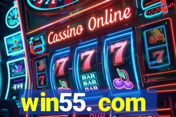 win55. com