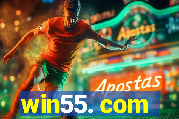 win55. com