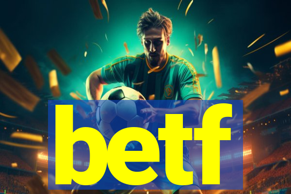 betf