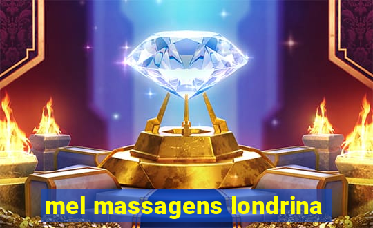 mel massagens londrina