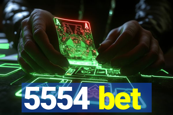 5554 bet