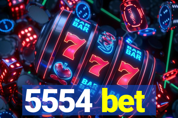 5554 bet