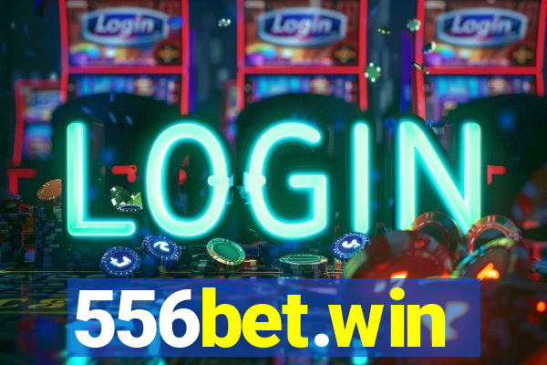 556bet.win