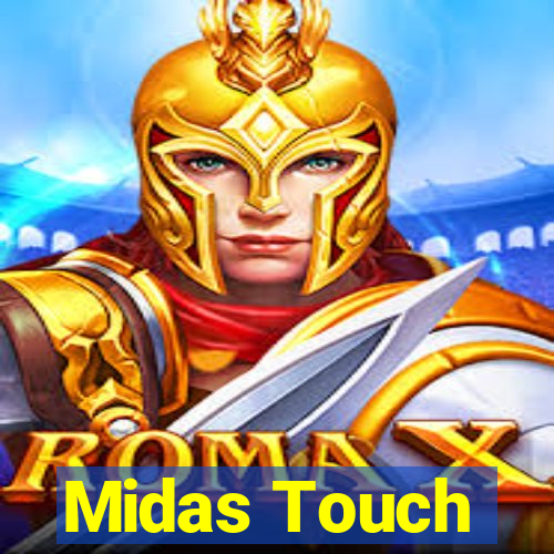Midas Touch