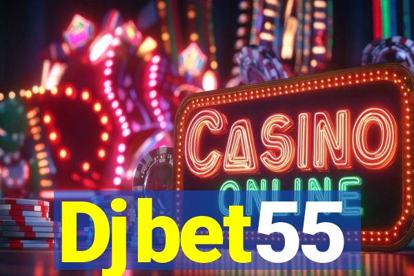 Djbet55