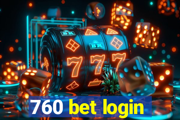 760 bet login