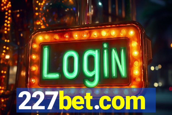 227bet.com